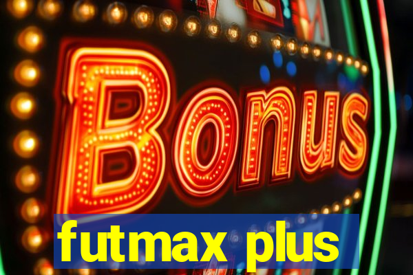 futmax plus